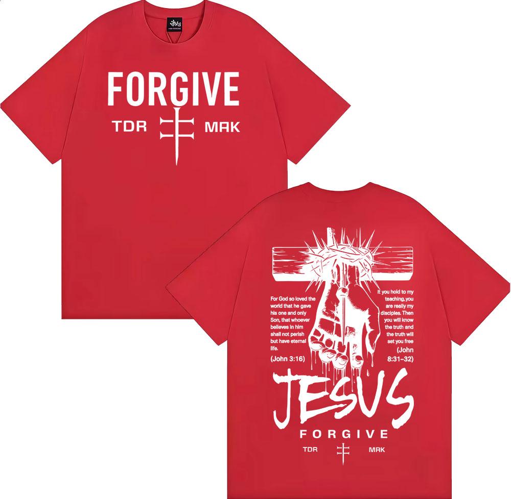 

Jesus Forgive Christian Graphic T Shirts Unisex WOMEN Summer Short Sleeve Cotton Hot Sale T Shirt Fashion Vintage Oversized Tshirt S