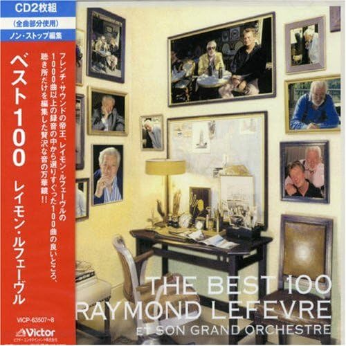 

CD RAYMOND LEFEBVRE GRAND ORCHESTRA - Japan Commemorative Album Best 100 VICP635078 Japan Classical Used