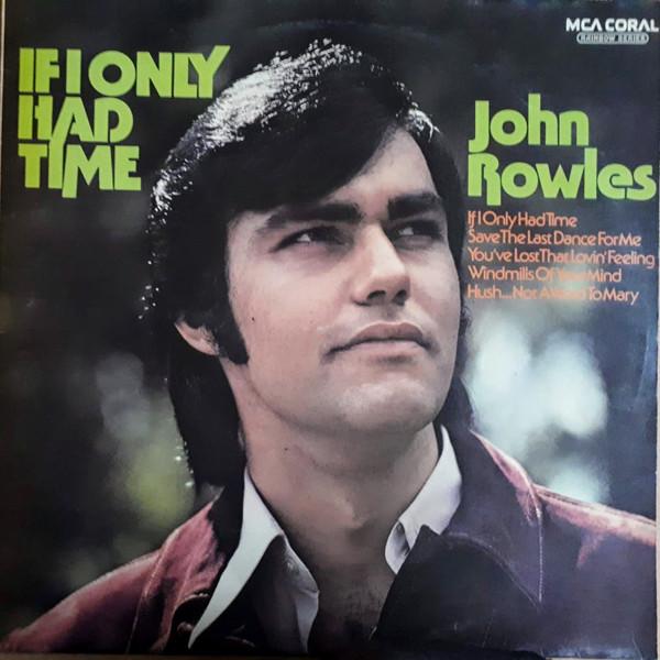 

LP Record JOHN ROWLES - If I Only Had Time CDL8001 MCA Coral 1974 UK Soul/Funk Used