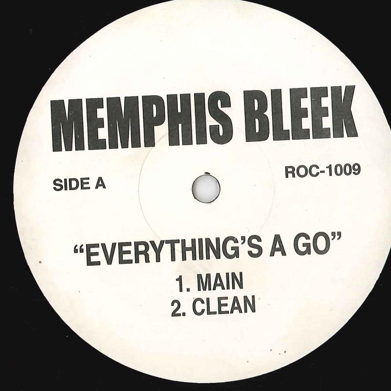 12inch Record MEMPHIS BLEEK - Everything's A Go ROC1009 NOT ON LABEL US Rap & Hip-Hop/R&B Used