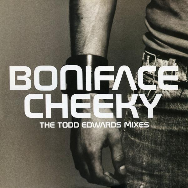 12inch Record BONIFACE - Cheeky (The Todd Edwards Mixes) 6729906 Columbia 2002 UK Dance & Electronica Used