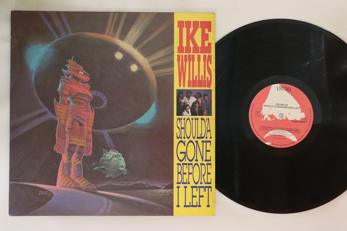 

LP Record IKE WILLIS Shoulda Gone Before I Left 32921 ENIGMA 1987 Europe Rock Used