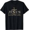 Jesus Christus Hat Mein Leben Gerettet T-Shirt Geschenk Für Jesus Liebhaber