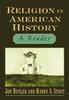 The Religion In American History : A Reader Book
