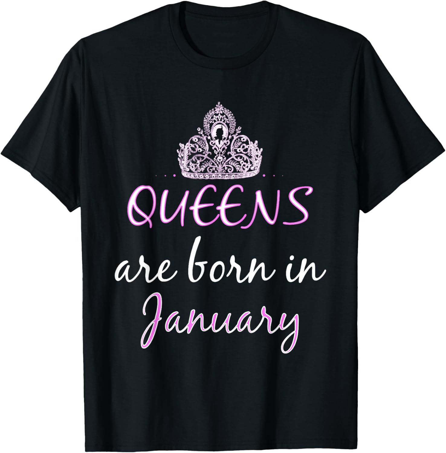 Queens Are Born in January Funny Gift T-Shirt Unisex T-Shirt XXXL