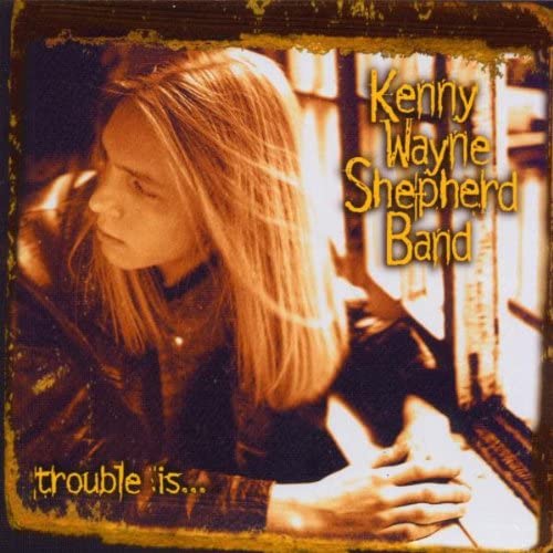 

CD KENNY WAYNE SHEPHERD - Trouble Is 74321462702 Giant Records 1997 Europe Blues Used