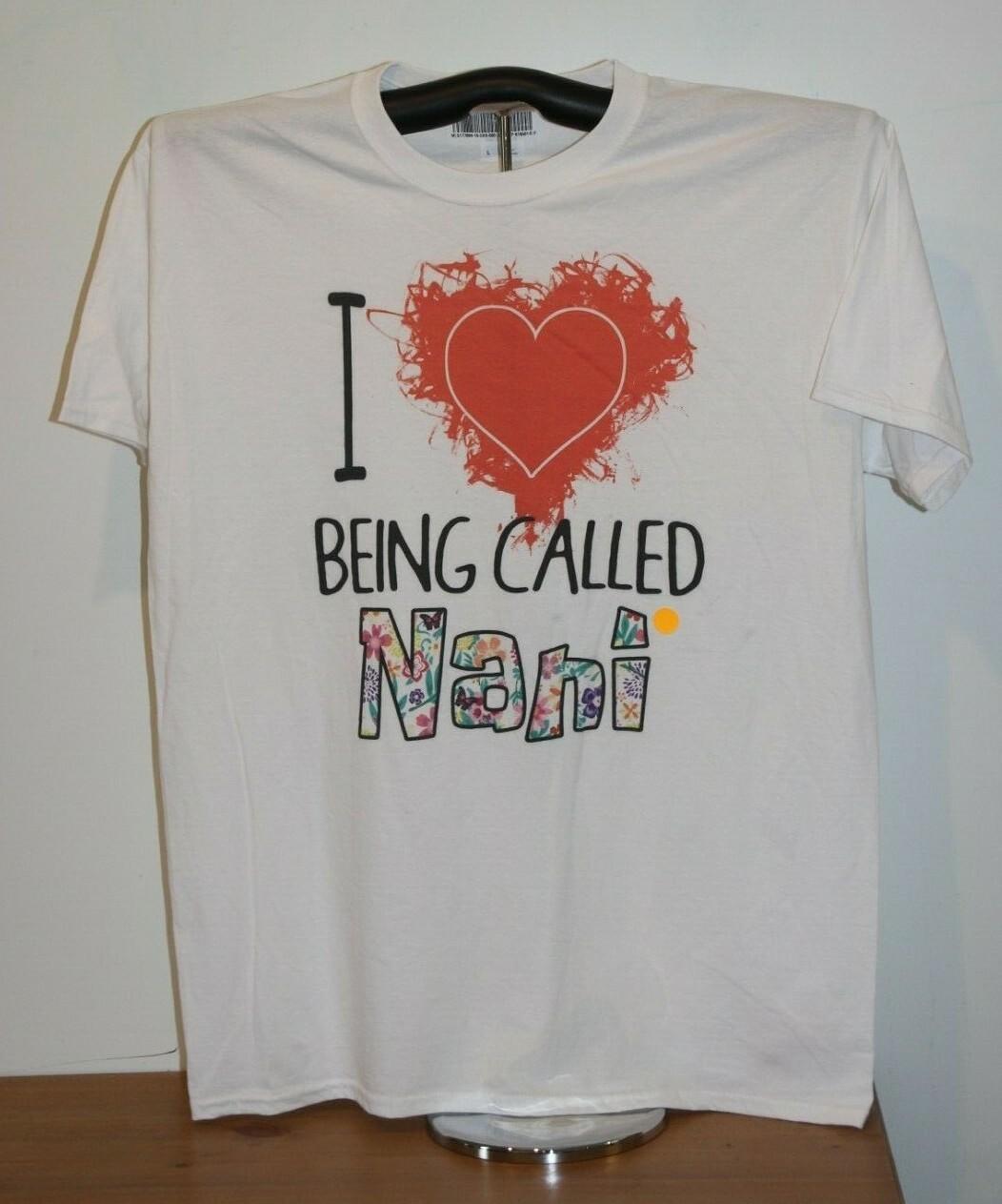 I (HEART) BEING CALLED Nani T-Shirt Large, White S