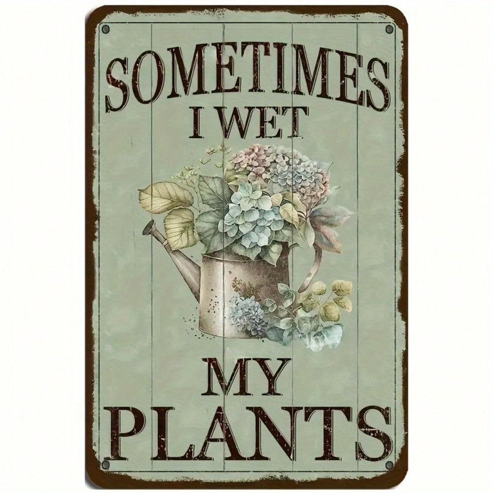 

Vintage Humorous Garden Metal Sign Wet My Plants Rustic Wall Art Decor разноцветный