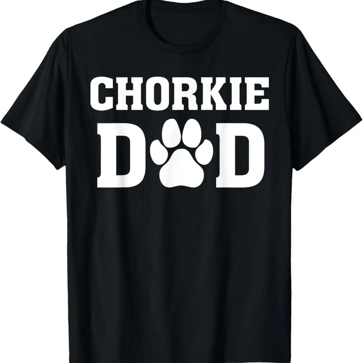 

Chorkie Dad - Proud Dog Parent Owner - Puppy Father T-Shirt XXXXXL чорний