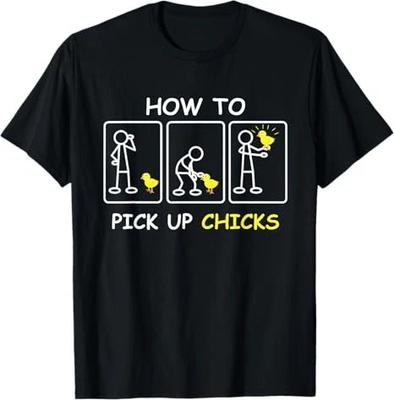How To Pick Up Chicks Funny Farm Sarcastic Joke Farmer Gifts T-Shirt