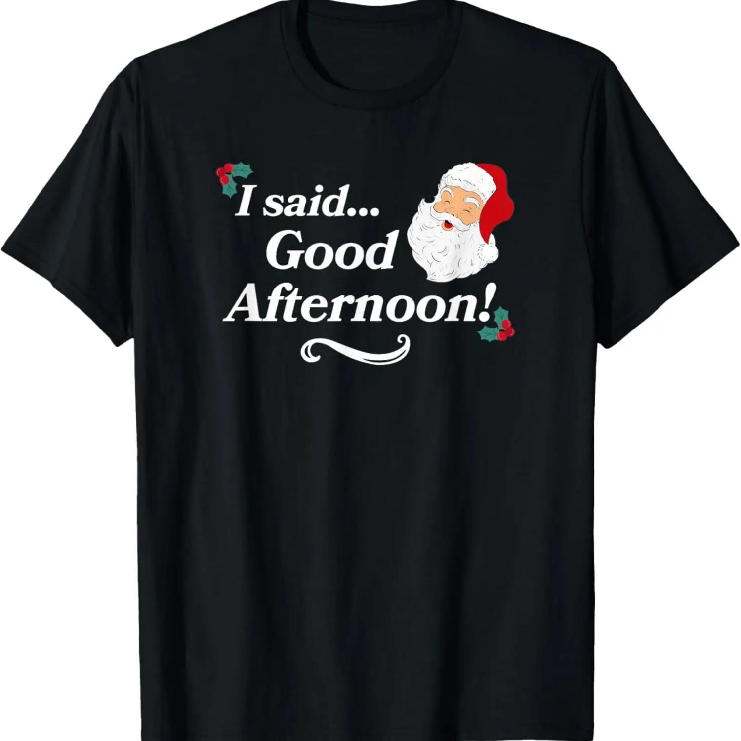 

Funny Spirited Said Good Afternoon Holiday Christmas T-Shirt S чёрный