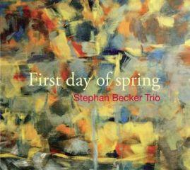 

CD STEPHAN BECKER - First Day Of Spring NABEL4714 Nabel 2011 Germany Jazz Used