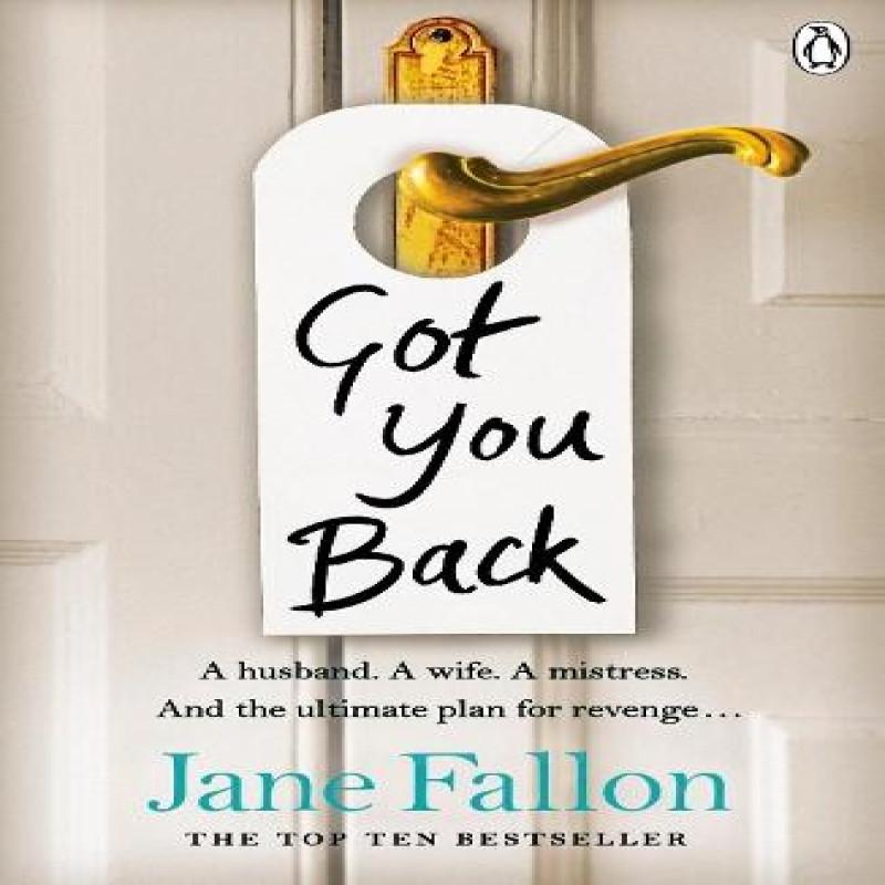 Got You Back by Jane Fallon Paperback Book 9780141034409