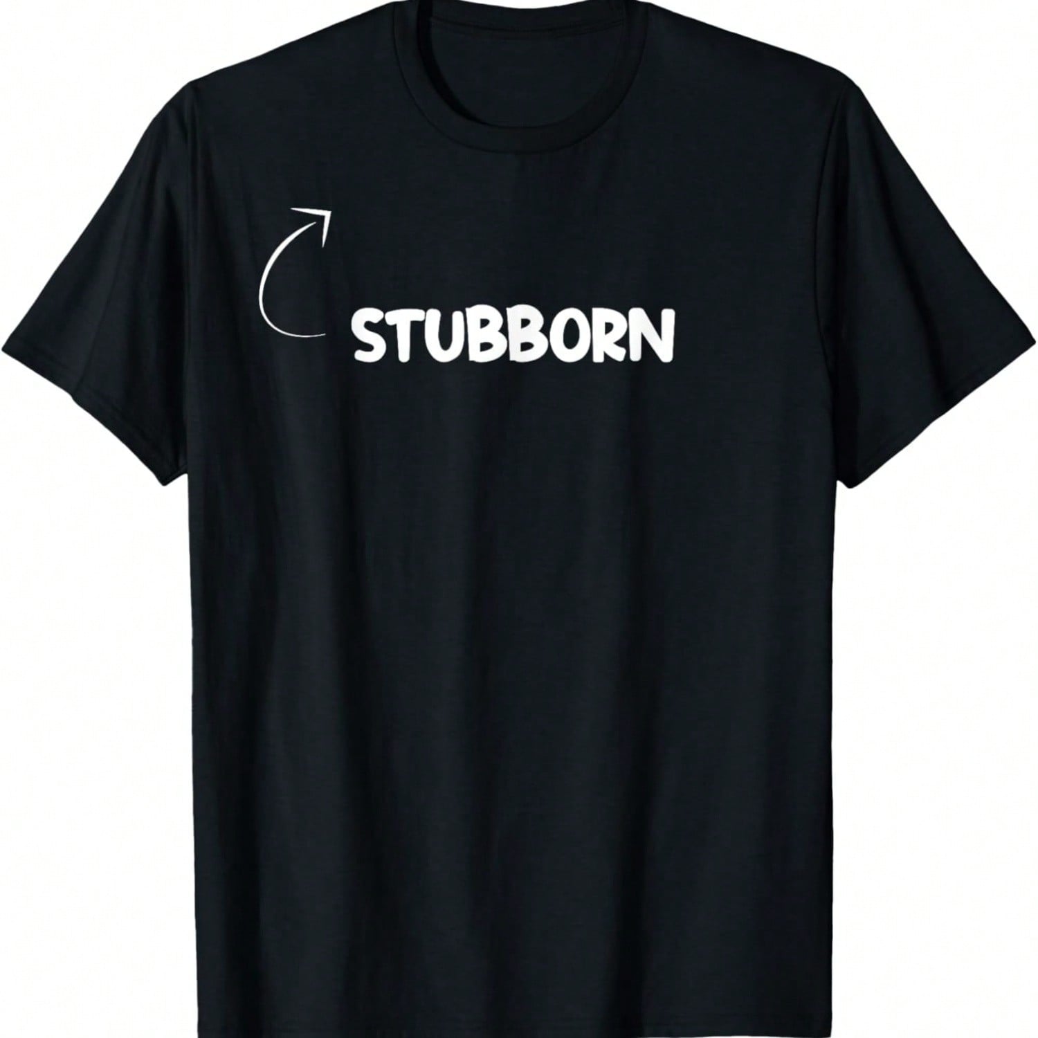 I m Stubborn Funny Personality Character Reference T-Shirt S разноцветный