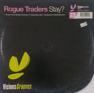 תקליט 12 אינץ' ROGUE TRADERS - להישאר? VG12023 Vicious Grooves 2003 אוסטרליה דאנס ואלקטרוניקה משומש