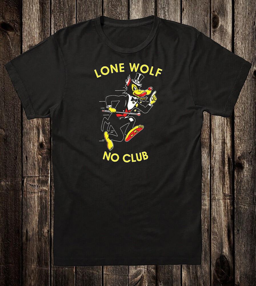 Retro Novelty Tee T Shirt Hot Rod Drag Race Chopper No Club Lone Wolf  Unisex T-Shirt S