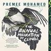 The Annual Migration of Clouds by Premee Mohamed Paperback Book 9781770415935