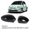 Car Door Side Rearview Mirror Cover  Left Right Wing Mirror Cover Replacement for Fiat 500 2007 To 2020 Side Mirror Cover