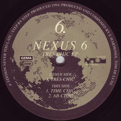 12inch Record NEXUS 6 - Trés Chic EP NOOM00612 Noom Records 1994 Germany Dance & Electronica Used