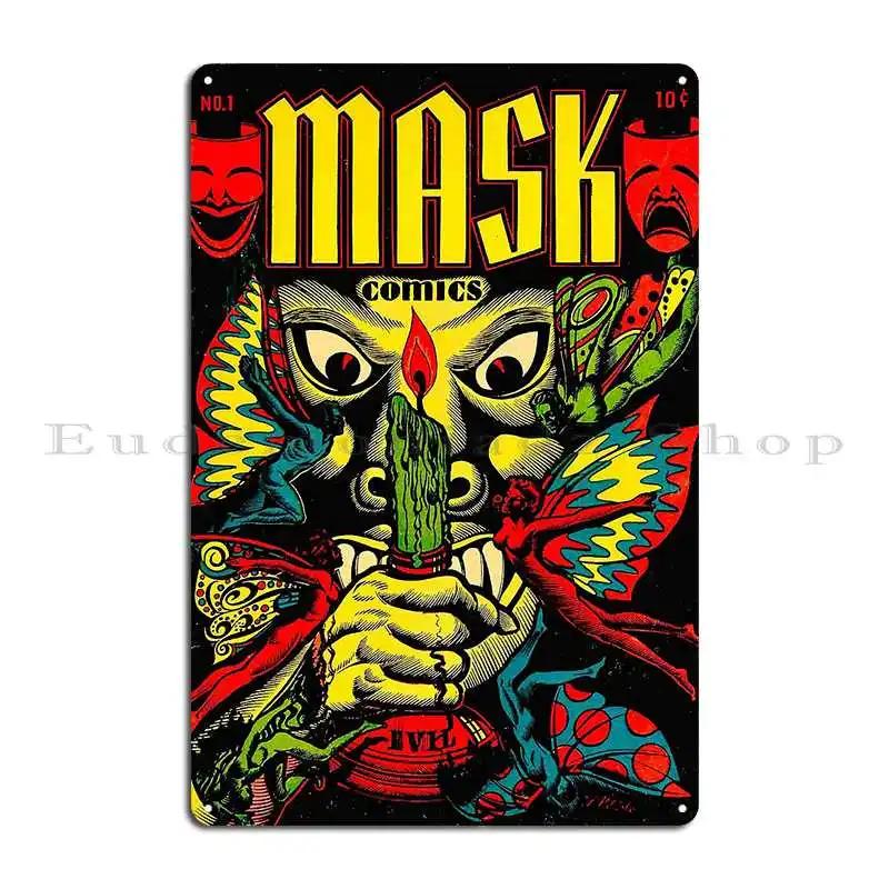 Vintage Art Wear a Mask COMICS Friday Metal Plaque Poster Garage Custom Wall Cave Party Designer Tin Sign Poster
