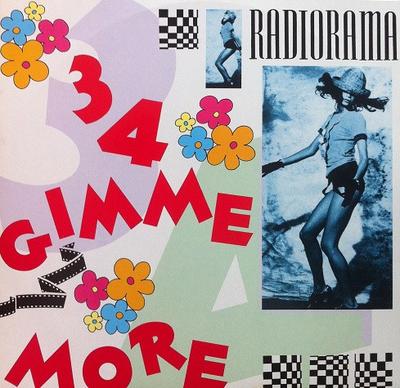12inch Record RADIORAMA - 3, 4 Gimme More RA1090 Radiorama Produ 1990 Italy Dance & Electronica Used