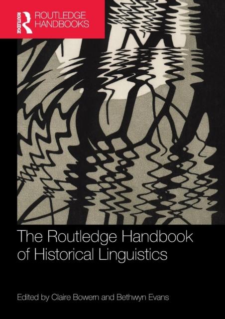 The The Routledge Handbook of Historical Linguistics Book