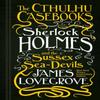 The Cthulhu Casebooks Sherlock Holmes and the Sussex SeaDevils By... 9781783295975