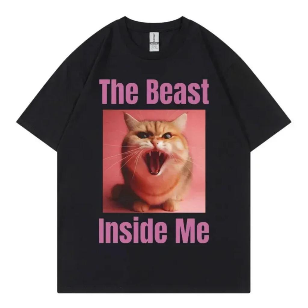 The Beast Inside Me Funny Cat Meme Graphic T Shirts Harajuku Cute T-shirt Kawaii Fashion Y2k Clothing T-shirts Unisex