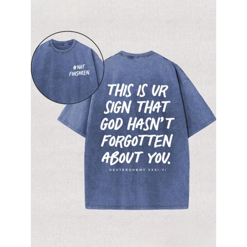 

European sizes Men S Washed T-Shirt - A Reminder That You Re Not Forgotten by God. Perfect for Street Style, Featuring a Fun Pattern 5XL синій