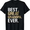 Best Great Grandpa Ever From Granddaughter Grandson T Shirt