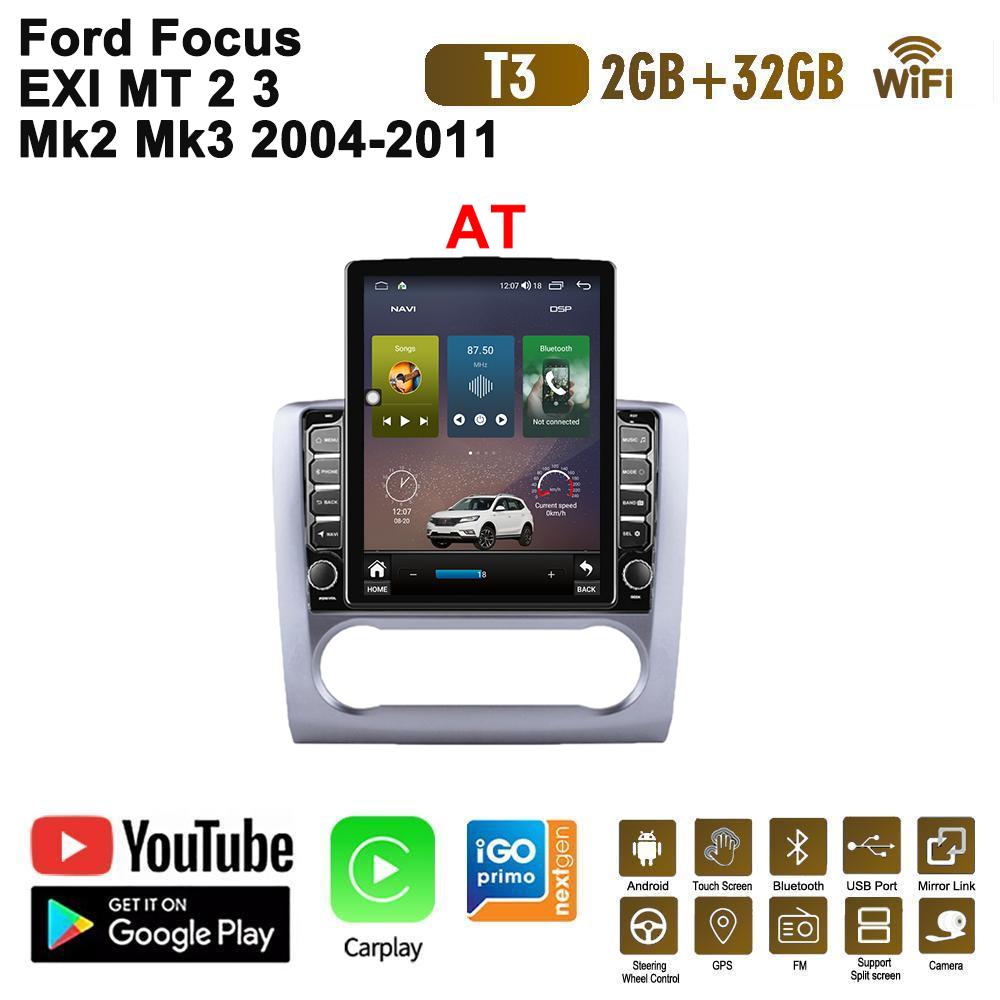 Radio auto Android 2 DIN 9.7'' pentru Ford Focus EXI MT 2 3 Mk2 Mk3 2004-2011 Tesla Ecran Vertical Carplay Autoradio Player Multimedia 2+32GB