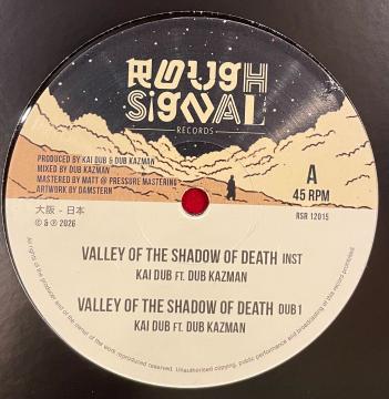 

12inch Record KAI DUB DUB KAZMAN KAI DUB DUB Valley Of The Shadow Of Death Inst RSR120 Rough Signal JP 2026 Japan Reggae Ska Dub
