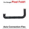 For Google Pixel 9 Pro Fold Fold2 Fold1 Motherboard Connection LCD Screen Spin Axis Flex Cable Replacement Parts