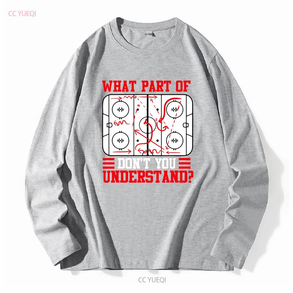 Funny What Part Of Hockey Dont You Understand T Shirt Vintage Washed Homme Casual Designer Clothes Comfortable