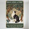 Vintage Once Upon a Time Fairy Tale Metal Sign, Black White Cat with Striped Tail, Winter Snowy Scene Tin Poster for Home Bar Ca