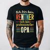 Retirement TShirt Men Funny No Pensioner Sondern Opa Gift Cotton Casual New Arrival Breathable Black Pattern Printed Shirt