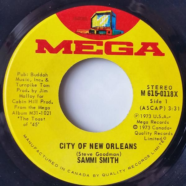 

7inch Record SAMMI SMITH - City Of New Orleans M6150118X Mega 1973 Canada Folk Used