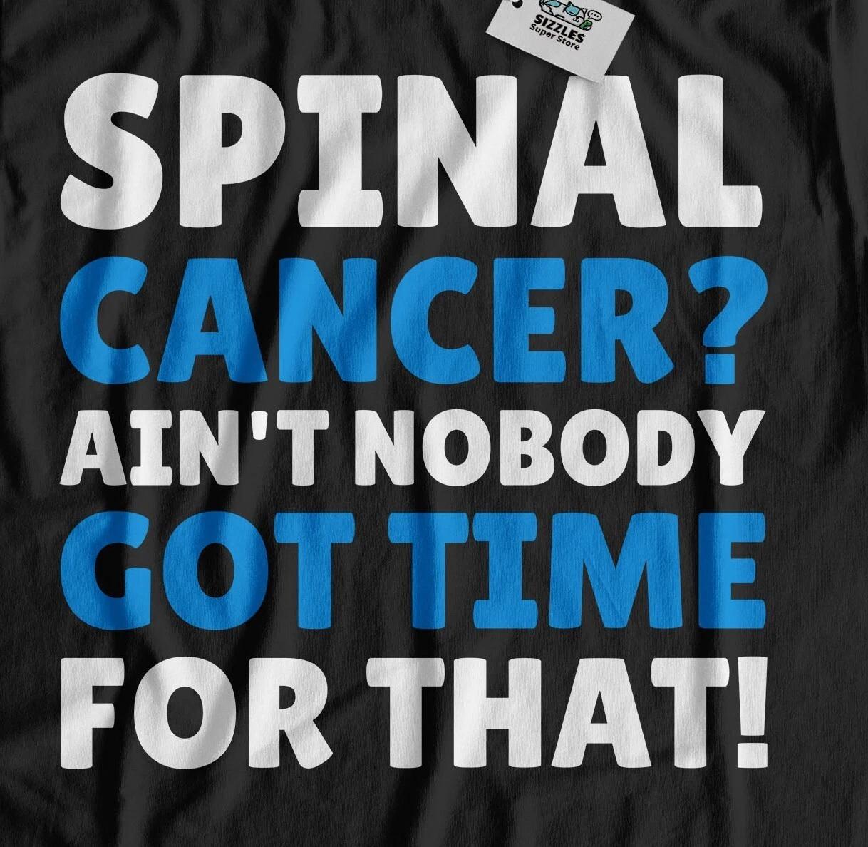 Unisex Funny Spine Cancer Surgery Survivor T-Shirt Spinal Cord Tumour Gifts M