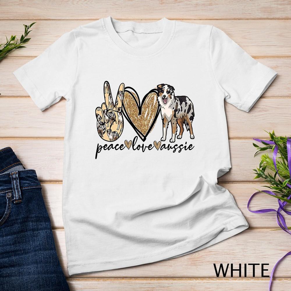

Peace, Love, Aussie, Australian Shepherd Dog, Pets, Animals Unisex T-shirt S