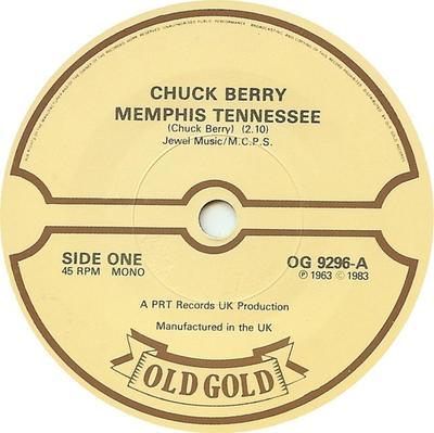 7inch Record CHUCK BERRY - Memphis Tennessee / No Particular P OG9296 Old Gold 1983 UK Rock Used
