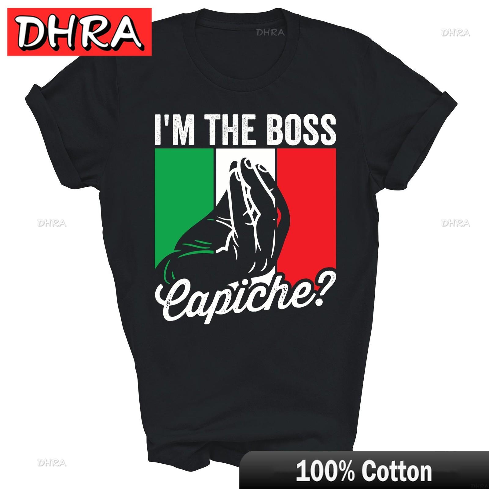 Im The Boss Capiche Funny Italian Nonno Nonna Unisex T Shirt Homme for Daily Wear Casual Top Printed Tee Cool Street Fashion 4XL