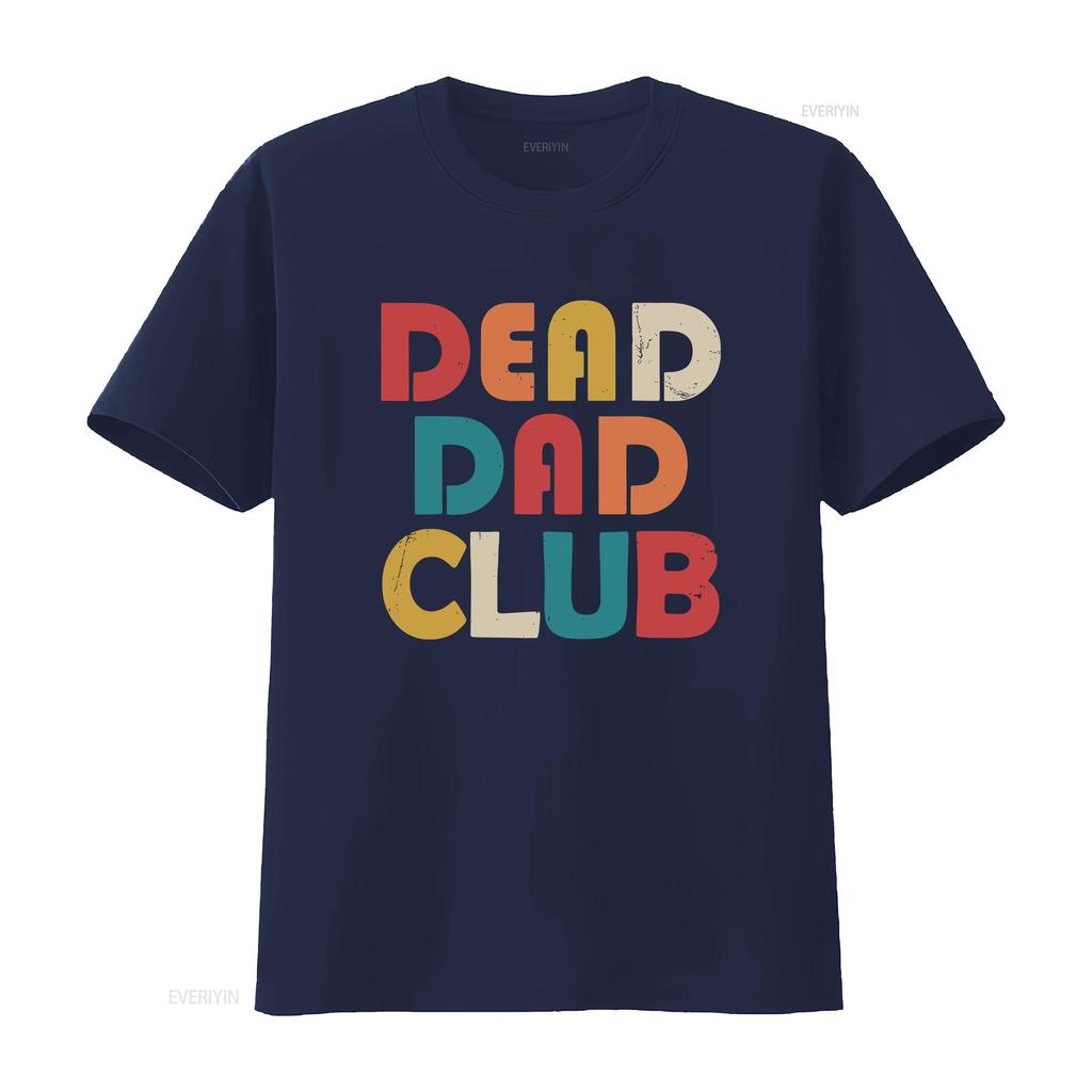 Dead Dad Club Retro Vintage Funny Saying Father s Day T Shirt vintage Washed Slightly Versatile Soft graphic Unisex