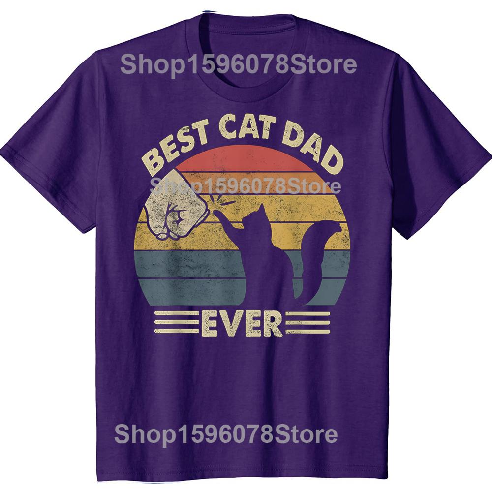 Funny Best Cat Dad Ever Graphic 100% Cotton T-shirts Men Women's Fashion Casual Tshirt Loose Oversized Streetwear T Shirt