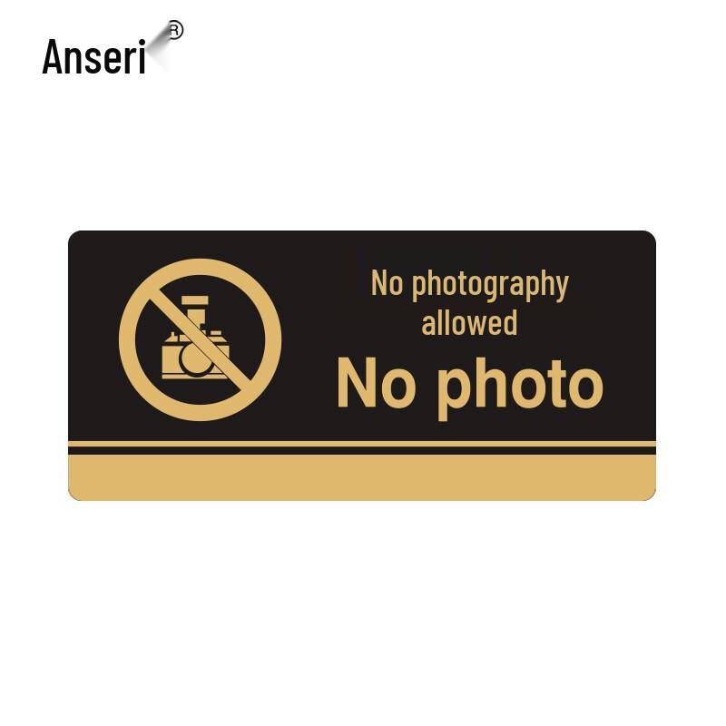 Anserui Acrylic No Photography Sign