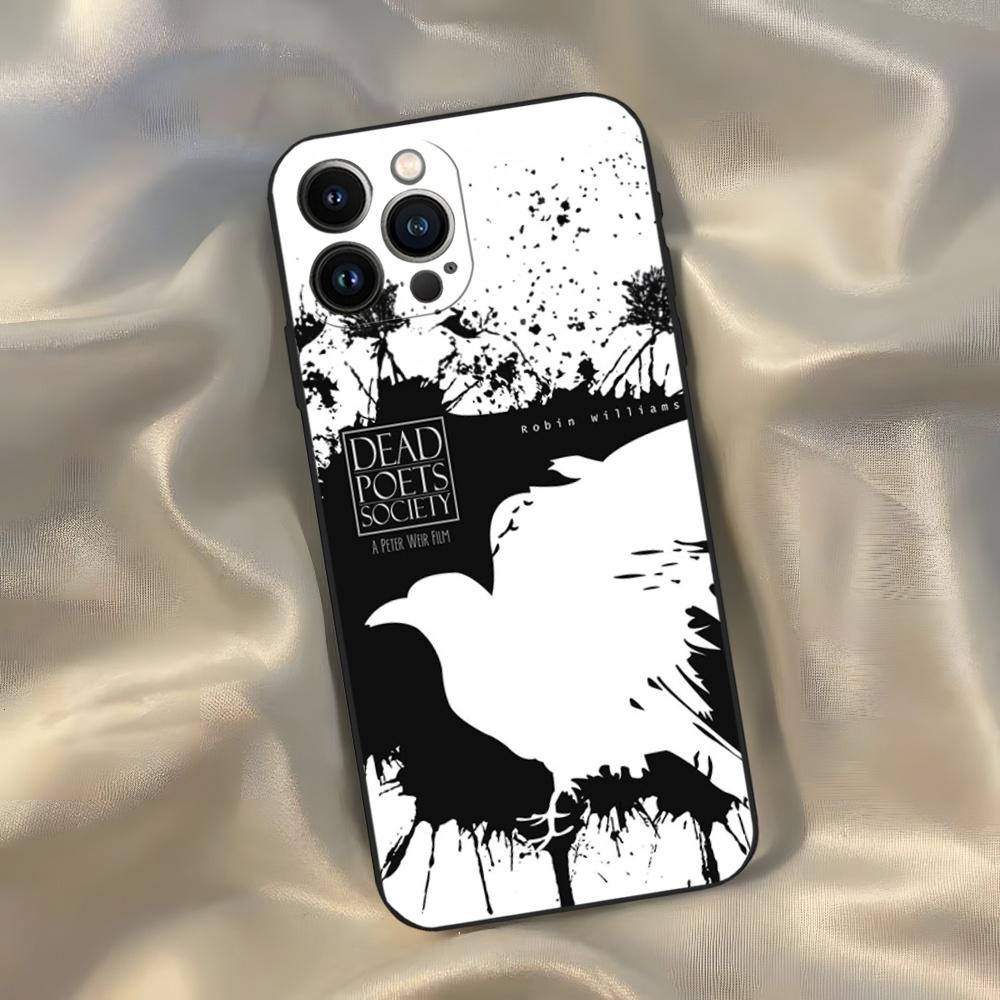 Dead Poets Society Phone Case for Iphone 16 15 14 13 12 11 Pro Max Xr X Xs Mini 8 Plus SE 2022 Black Soft Silicone Cover