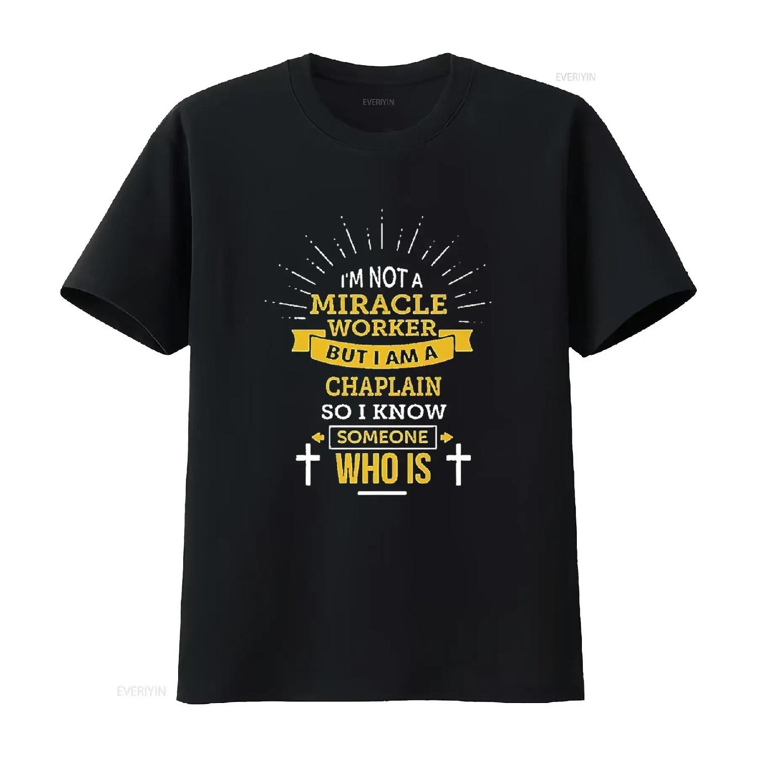 

Mens Chaplain Appreciation Miracle Worker Funny Quote T Shirt Black vintage Washed Comfortable Casual Versatile streetwear XXXXXL чорний