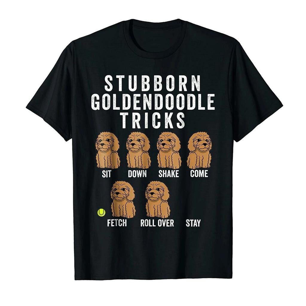 Stubborn Goldendoodle Tricks Funny Dog Lover Gift T Shirt New 100 Cotton Short Sleeve ONeck Tshirt Casual Mens Top