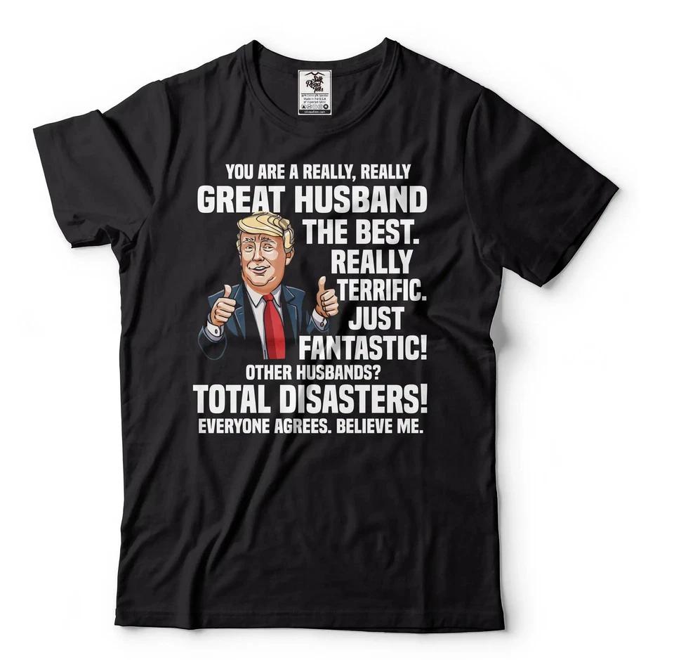 Great Husband Shirt Husband Political T-Shirt Trump Lover Husband Tee 4XL