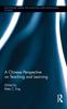 The A Chinese Perspective On Teaching and Learning Book