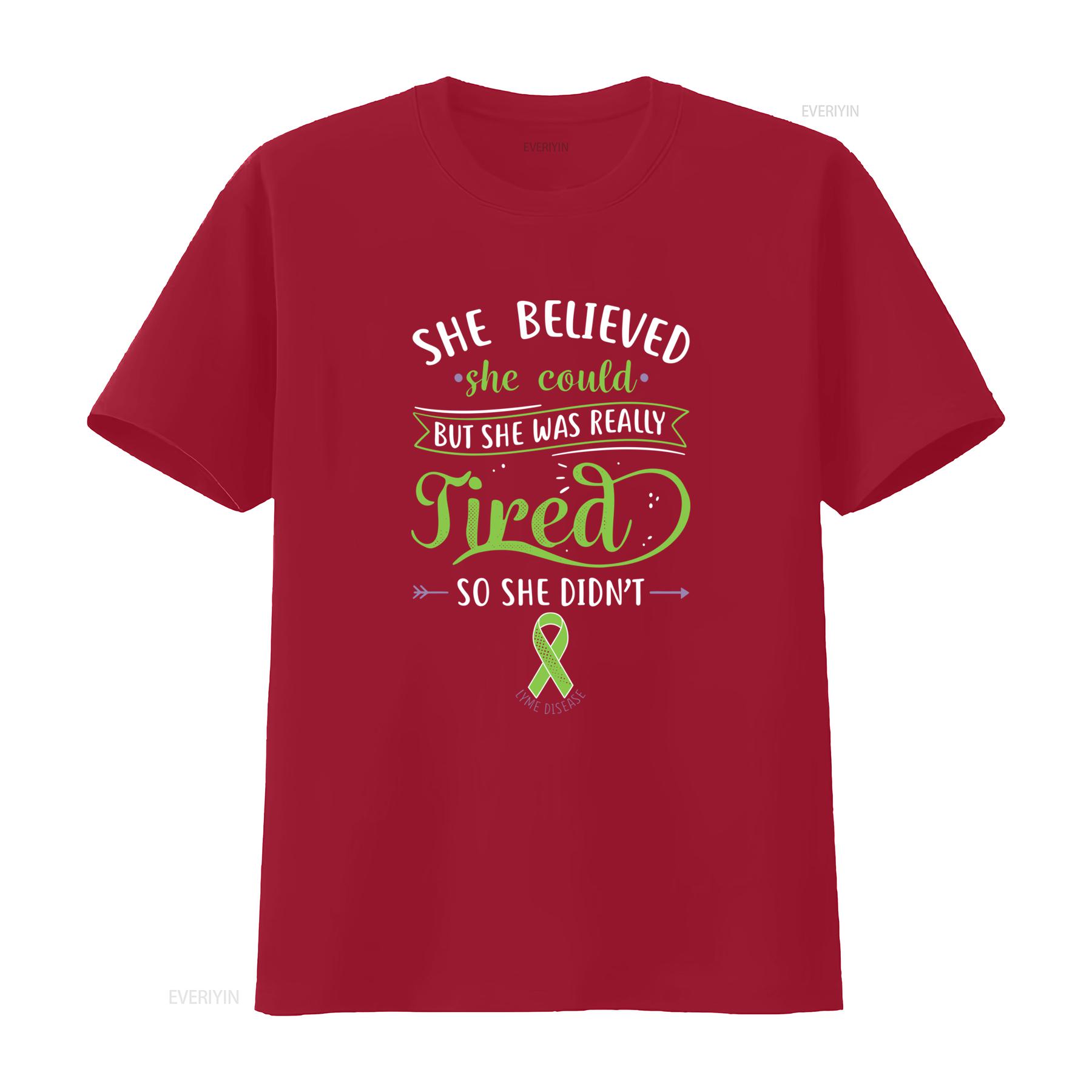 Lyme Disease T Shirt Women Invisible Chronic Illness Ribbon Awareness Spoonie Spoon Theory Green She Believed Could But S